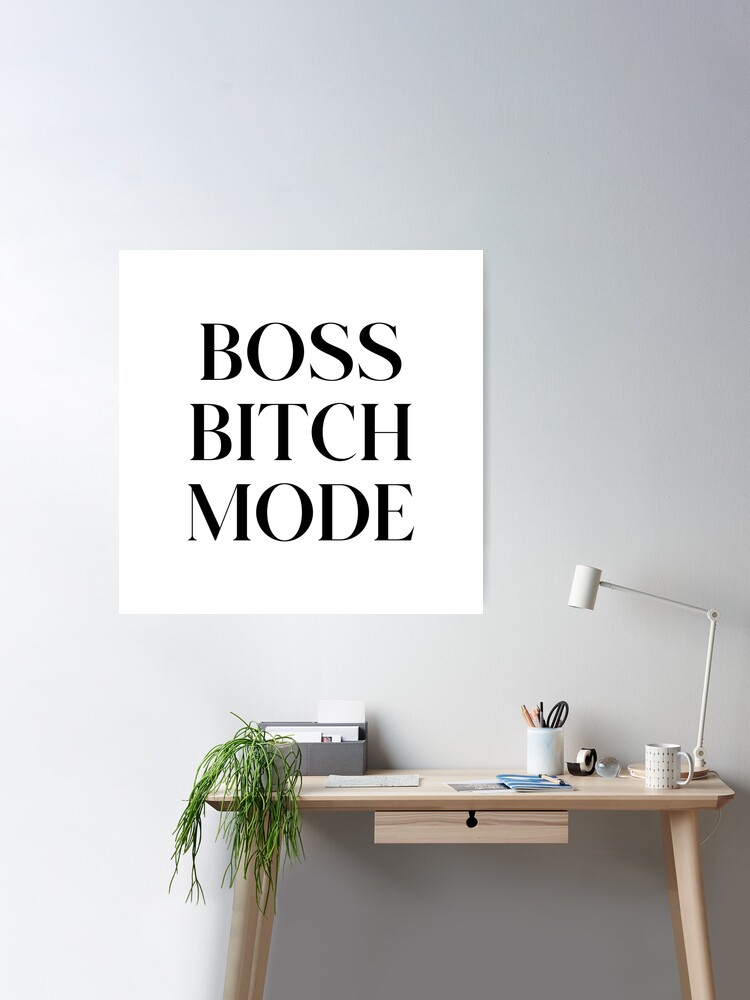 Boss Bitch Mode – Oh My Goodness Boutique CC