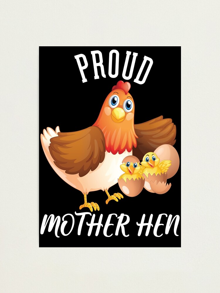 Mother Hen - Chicken Mama