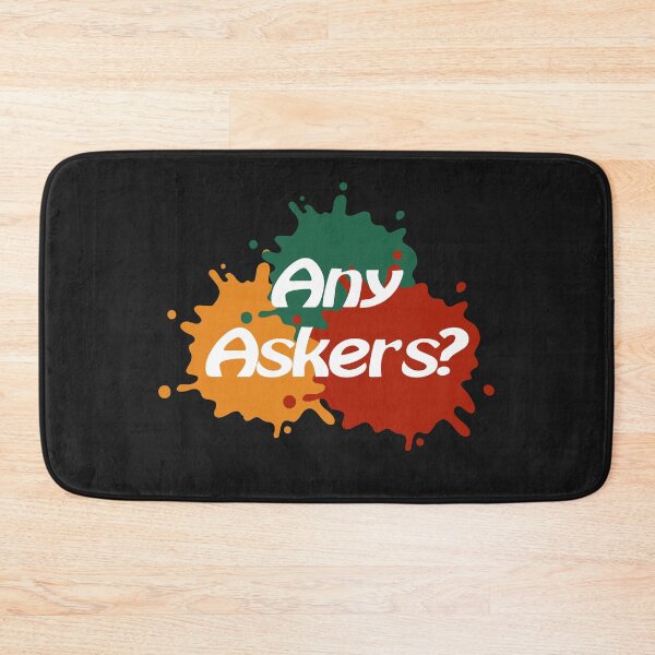 Item preview, Any Askers? designed and sold by Positivet21.