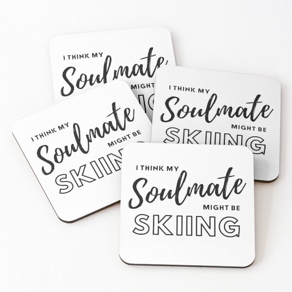 Item preview, I think my soulmate might be skiing designed and sold by TheGreenGoat.