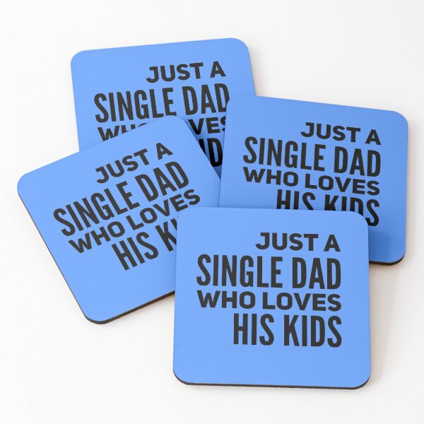 Item preview, Just A Single Dad Who Loves His Kids  designed and sold by champagnemoment.