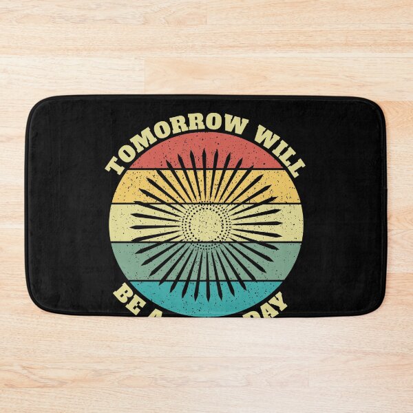Item preview, Tomorrow Will Be A Good Day designed and sold by Salvadax.