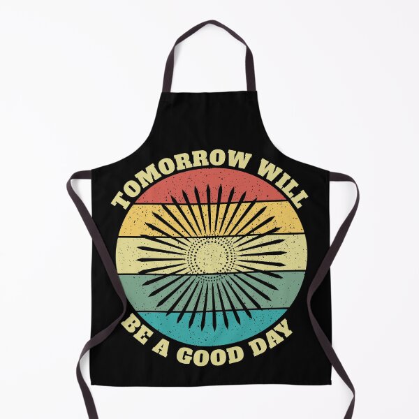 Item preview, Tomorrow Will Be A Good Day designed and sold by Salvadax.