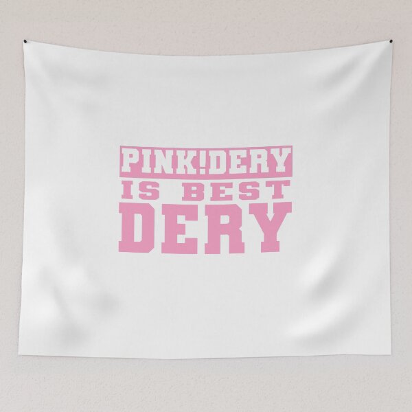 Artikelvorschau, Pink! Dery ist der beste Dery entworfen und verkauft von Suicune1000.