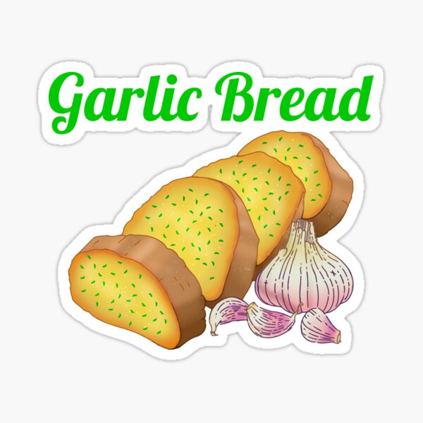 Garlic Bread Sticker