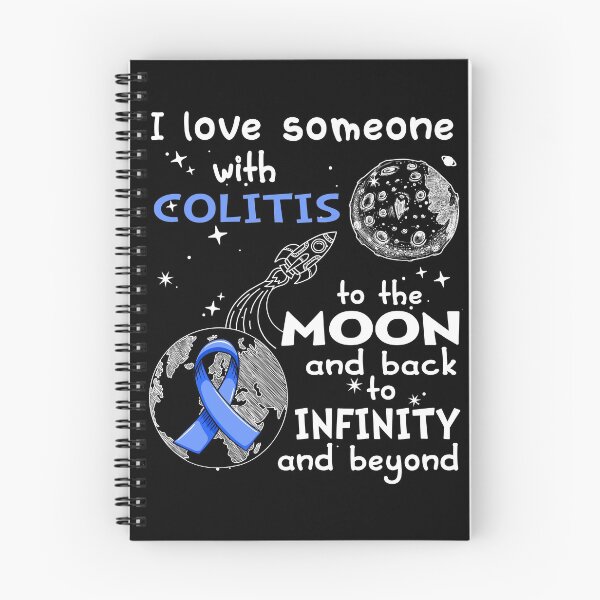 Item preview, I Love Someone With Colitis To The Moon And Back designed and sold by heppenp.