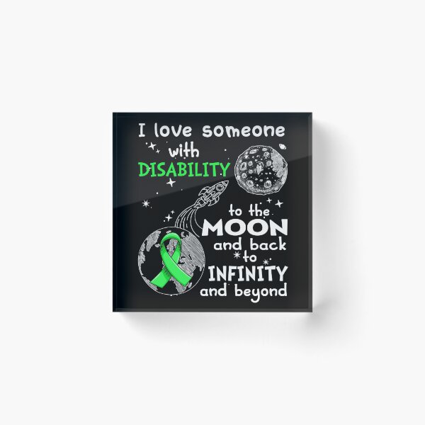 Item preview, I Love Someone With Disability To The Moon And Back designed and sold by heppenp.