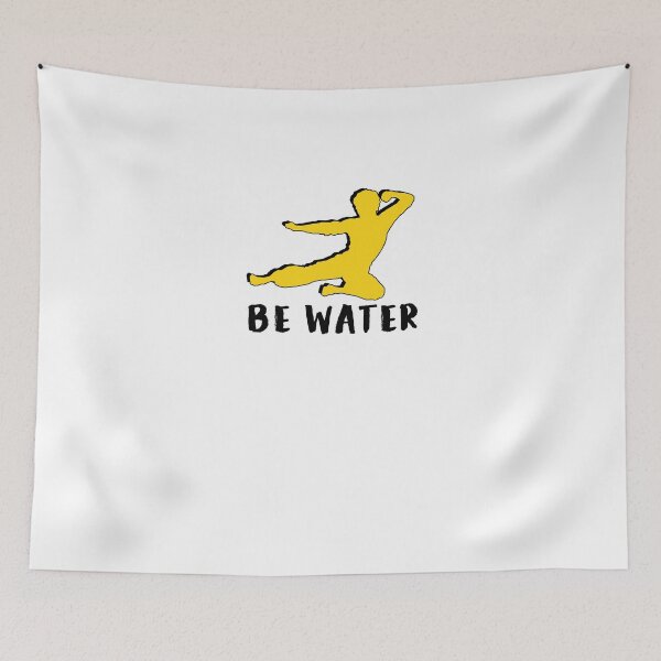 Item preview, be water, my friend designed and sold by no-vanta.