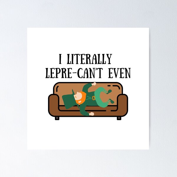 Item preview, Funny St. Patrick’s Day Leprechaun Pun (Black Font) designed and sold by Littlebop.