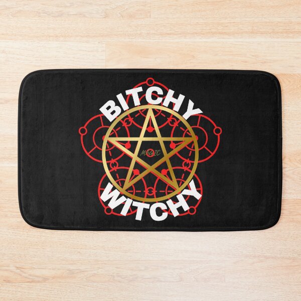 Item preview, BITCHY WITCHY, MAGIC, WITCH, PENTAGRAM, WITCHCRAFT,  designed and sold by R B Chrystal.