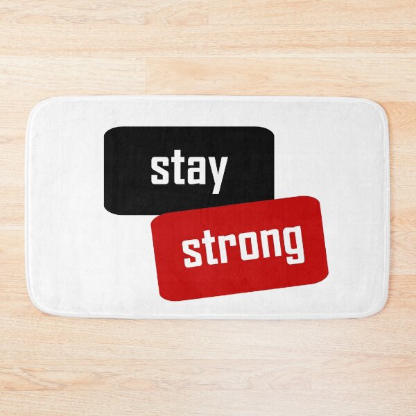 Item preview, Be Strong Stay Strong designed and sold by titanosdesign.