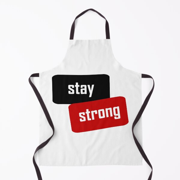 Item preview, Be Strong Stay Strong designed and sold by titanosdesign.