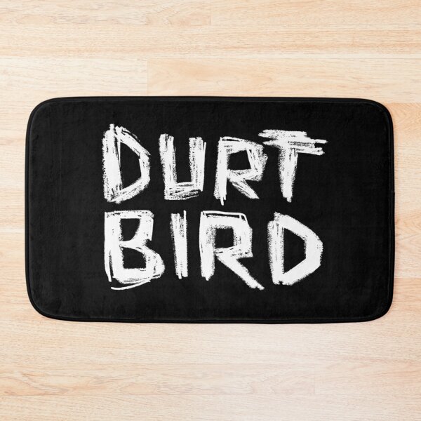 Item preview, Durtbird, Dirt Bird, Dublin Slang designed and sold by badlydrawnbabe.