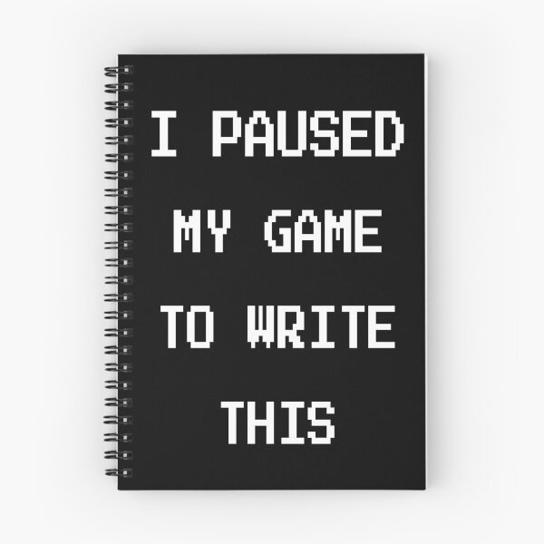 Item preview, I Paused My Game To Write This designed and sold by Adel Qasem.