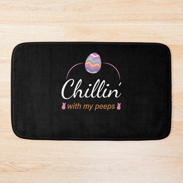 Item preview, Chillin' with my peeps designed and sold by JG-Bestmerch.