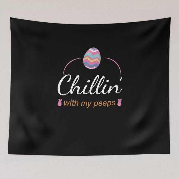 Item preview, Chillin' with my peeps designed and sold by JG-Bestmerch.