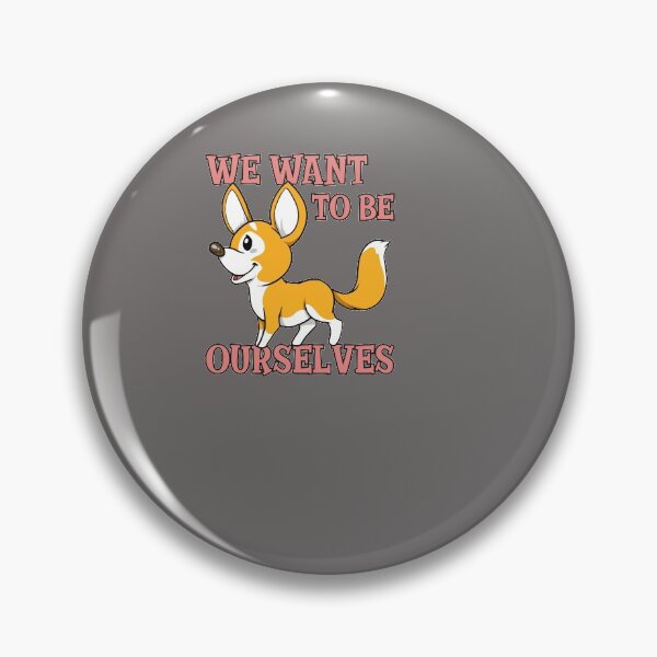 Item preview, Furry Fandom We Want to Be Ourselves designed and sold by FalkDania.