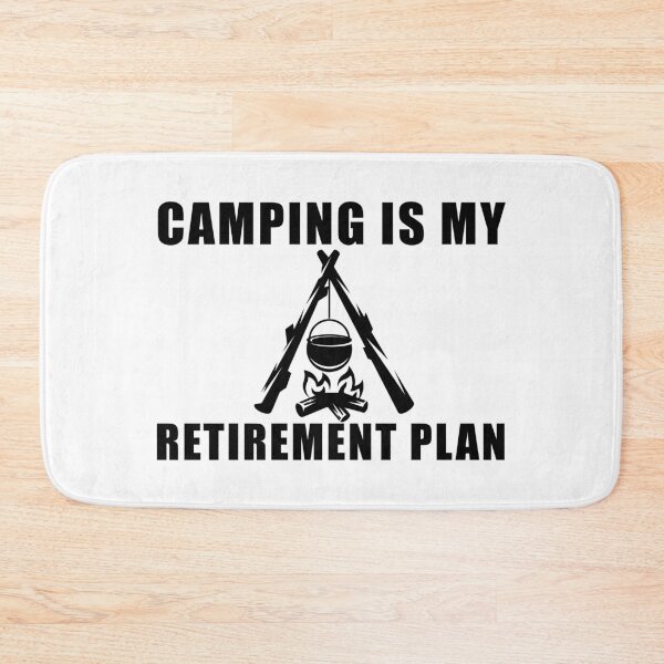 Artikelvorschau, Ja, ich habe einen Pensionsplan. Ich plane, Camping zu gehen entworfen und verkauft von kickwear-com.