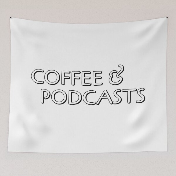 Item preview, Coffee and Podcasts designed and sold by Inspirationmotivation.