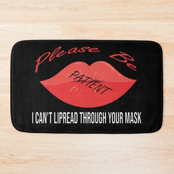 Item preview, Please Be Patient I Can't Lipread Through Your Mask designed and sold by YAITPSTORE.