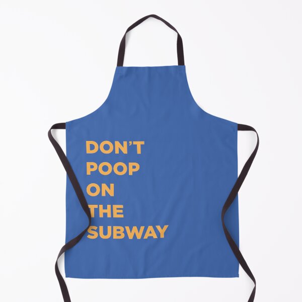 Item preview, b99 dont poop on the subway designed and sold by jennlang.