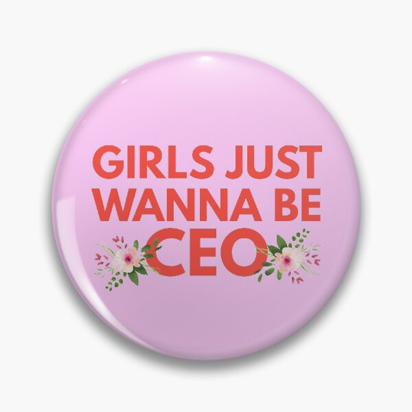 Item preview, Girls Just Wanna Be CEO | Quote designed and sold by ilustraliza.