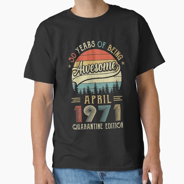 April Girls 1971 Shirt 48th Birthday Sunflower Tshirt Gifts April Girls 1971 Shirt 48th Birthday Sunflower Tshirt Gifts