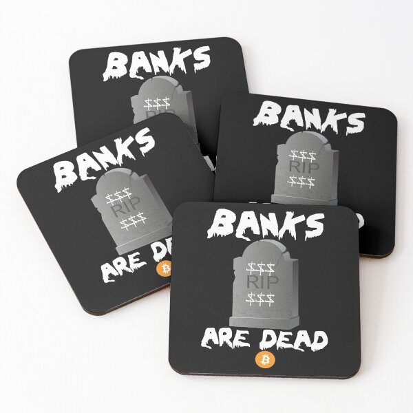 Item preview, Bitcoin BTC, Banks are Dead Cryptocurrency designed and sold by BitcoinBros.