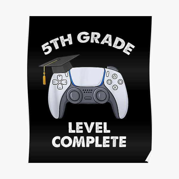 Grade Level Complete Posters Redbubble