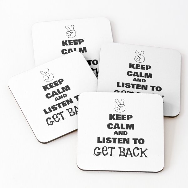 Item preview, Keep Calm and Listen to Get Back designed and sold by QuotesDogma.
