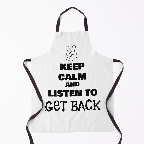 Item preview, Keep Calm and Listen to Get Back designed and sold by QuotesDogma.