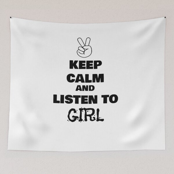 Item preview, Keep Calm and Listen to Girl designed and sold by QuotesDogma.