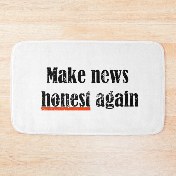 Item preview, Make news honest again designed and sold by Impi Workshop.