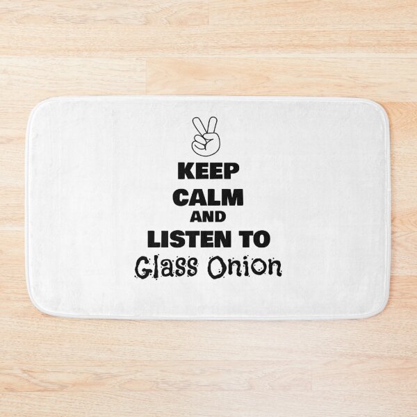 Item preview, Keep Calm and Listen to Glass Onion designed and sold by QuotesDogma.