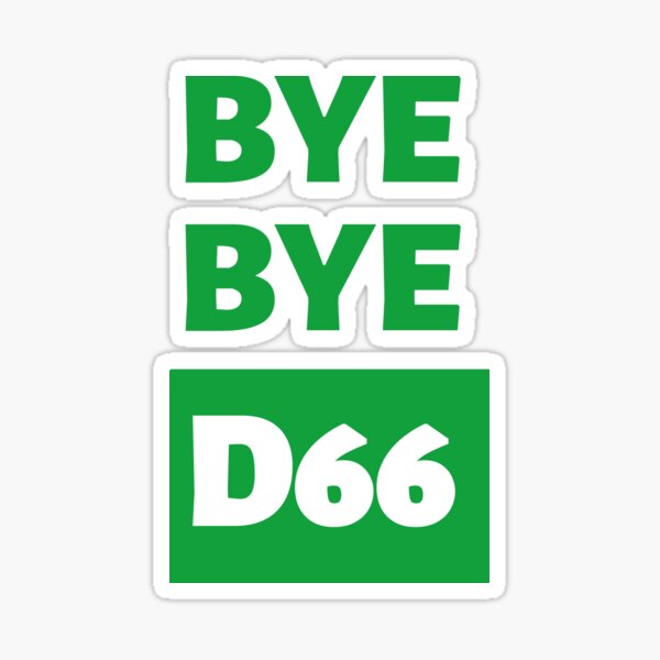 BYE BYE D66 Sticker