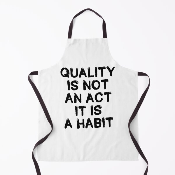 Item preview, Quality is not an act it is a habit designed and sold by Nurul Hoda.