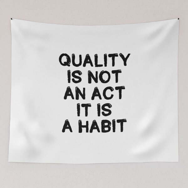 Item preview, Quality is not an act it is a habit designed and sold by Nurul Hoda.