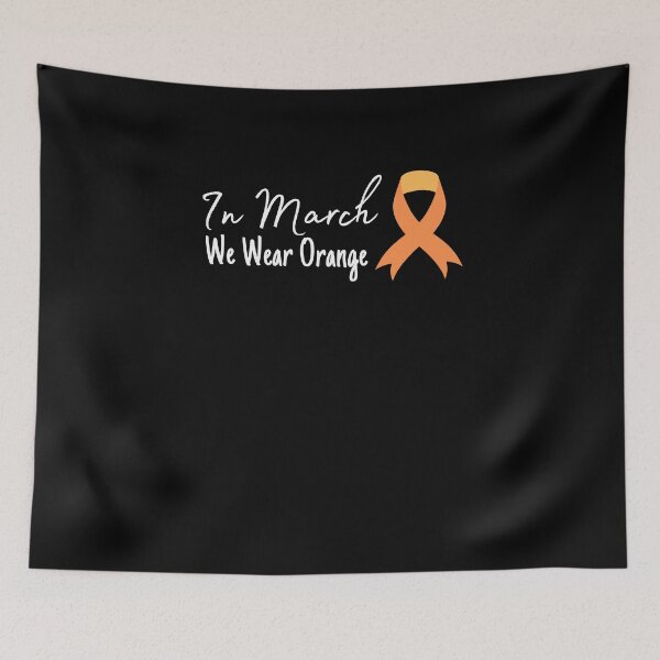 Item preview, In March We Wear Orange Multiple Sclerosis Awareness , Multiple Sclerosis Awareness , MS Support , for Fighter designed and sold by PIXEcompany.