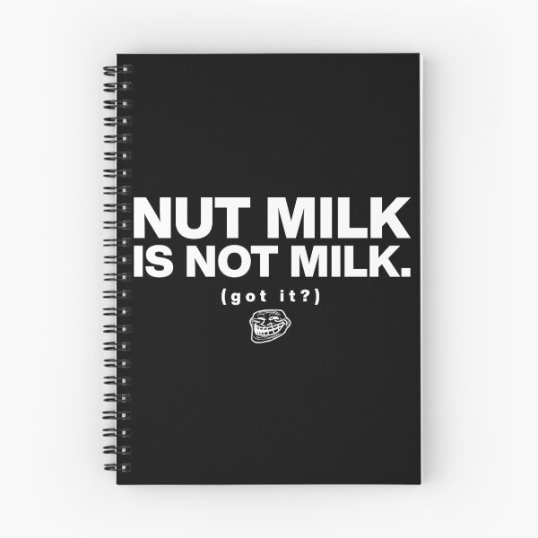 Item preview, NUT MILK is NOT MILK designed and sold by artsycore.