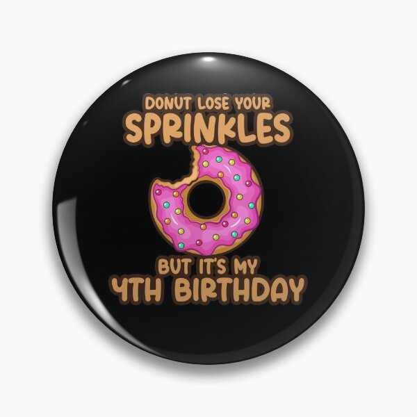 Item preview, Donut Lose Your Sprinkles 4th Birthday designed and sold by SwankyFine.