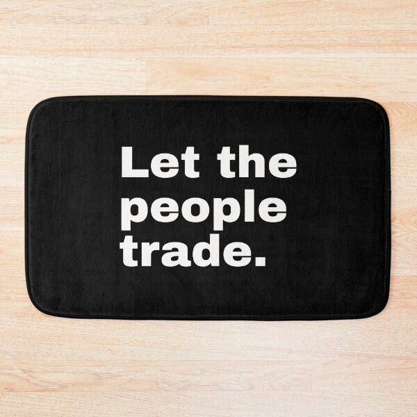 Item preview, Let the people trade. Brief statement and minimalist design for all investors, bankers and Bitcoin fans designed and sold by Text-N-Typo.