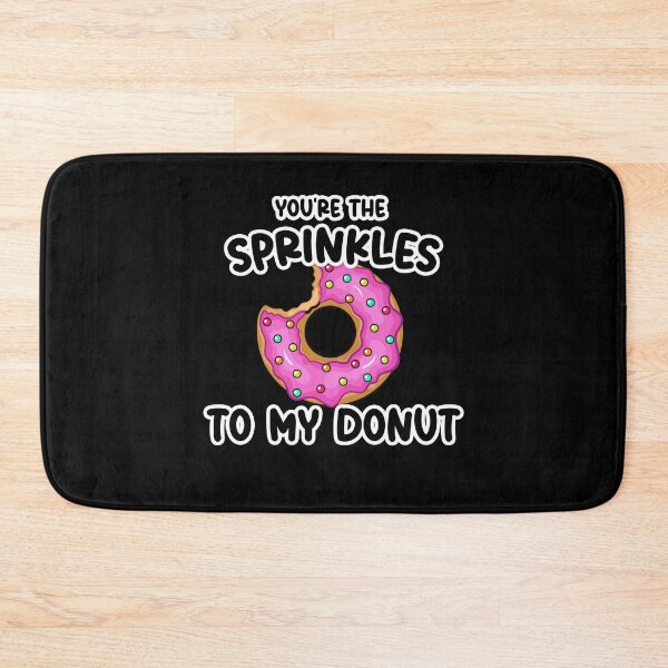 Item preview, You're The Sprinkles to my Donut Birthday designed and sold by SwankyFine.