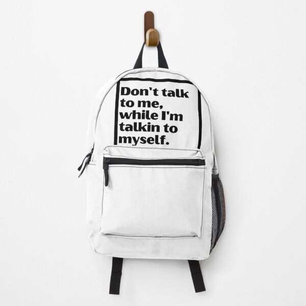 Item preview, don't talk to me while i'm talking to my self designed and sold by icmarket.