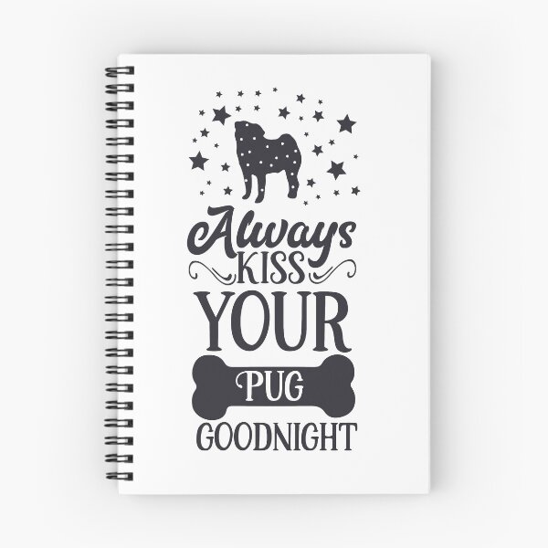 Item preview, Always kiss your pug goodnight designed and sold by Toffiday.