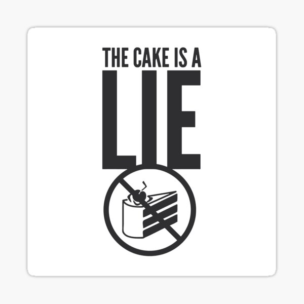 Aperçu de l'œuvre Le gateau est un mensonge! Mème du portail créée et vendue par Alex3214.