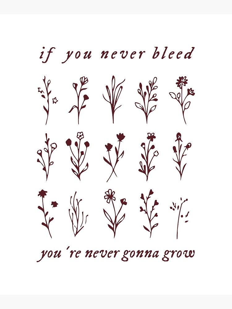 if you never bleed you're never gonna grow by dontwannadance