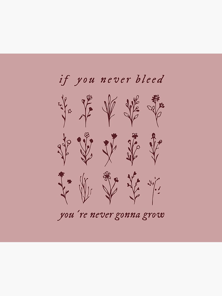 if you never bleed you're never gonna grow by dontwannadance