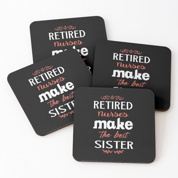 Item preview, Retired Nurses Make The Best Sister Classic shirt  designed and sold by Ikgha.