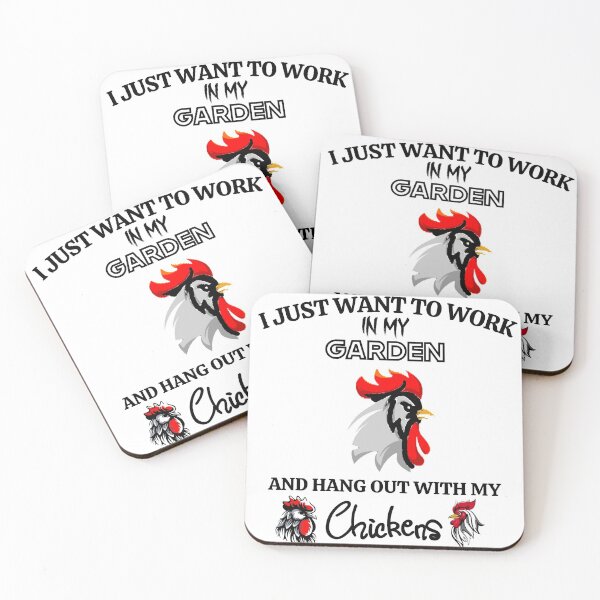 Item preview, I Just Want To Work In My Garden And Hang Out With My Chickens designed and sold by Perlashop1.