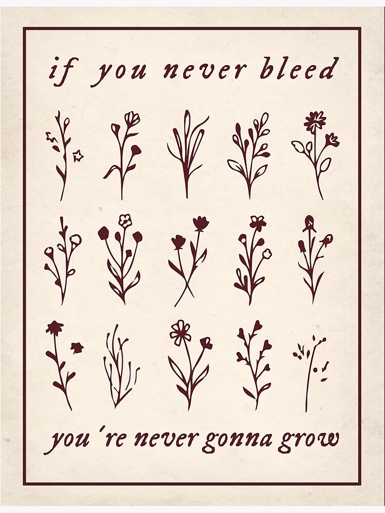 Disover if you never bleed you're never gonna grow Premium Matte Vertical Poster